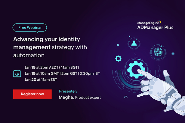 featured-manageengine-advancing-your-identity-management-strategy-with-automation-january-2022