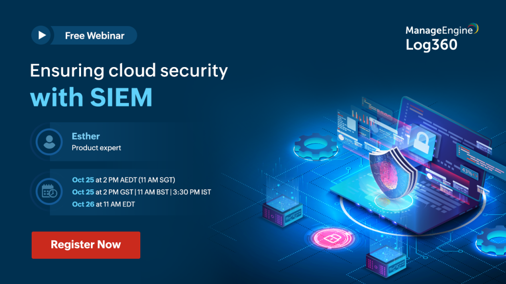 manageengine-ensuring-cloud-security-with-siem-oct-2022